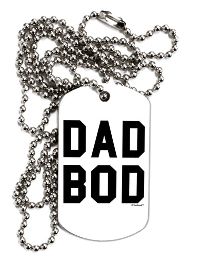 Dad Bod Design Adult Dog Tag Chain Necklace by TooLoud-Dog Tag Necklace-TooLoud-White-Davson Sales