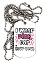 Personalized I Wear Pink for -Name- Breast Cancer Awareness Adult Dog Tag Chain Necklace-Dog Tag Necklace-TooLoud-White-Davson Sales