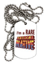 I'm a Rare Arizona Native Adult Dog Tag Chain Necklace-Dog Tag Necklace-TooLoud-1 Piece-Davson Sales