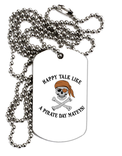 Pirate Day Mateys Adult Dog Tag Chain Necklace-Dog Tag Necklace-TooLoud-1 Piece-Davson Sales