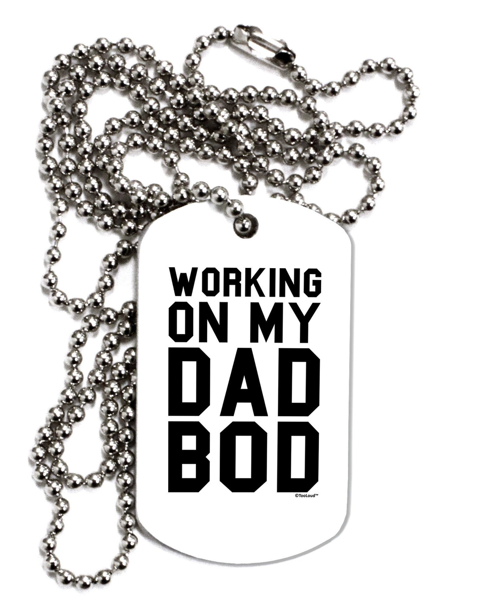 Working On My Dad Bod Adult Dog Tag Chain Necklace by TooLoud-Dog Tag Necklace-TooLoud-White-Davson Sales