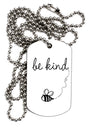 TooLoud Be Kind Adult Dog Tag Chain Necklace-Dog Tag Necklace-TooLoud-1 Piece-Davson Sales