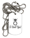 I Said Yes - Diamond Ring Adult Dog Tag Chain Necklace-Dog Tag Necklace-TooLoud-White-Davson Sales