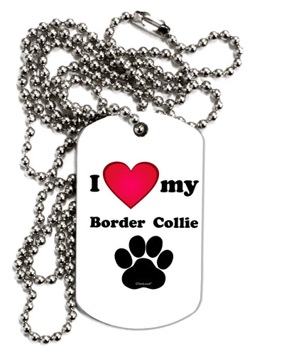 I Heart My Border Collie Adult Dog Tag Chain Necklace by TooLoud-TooLoud-1 Piece-Davson Sales