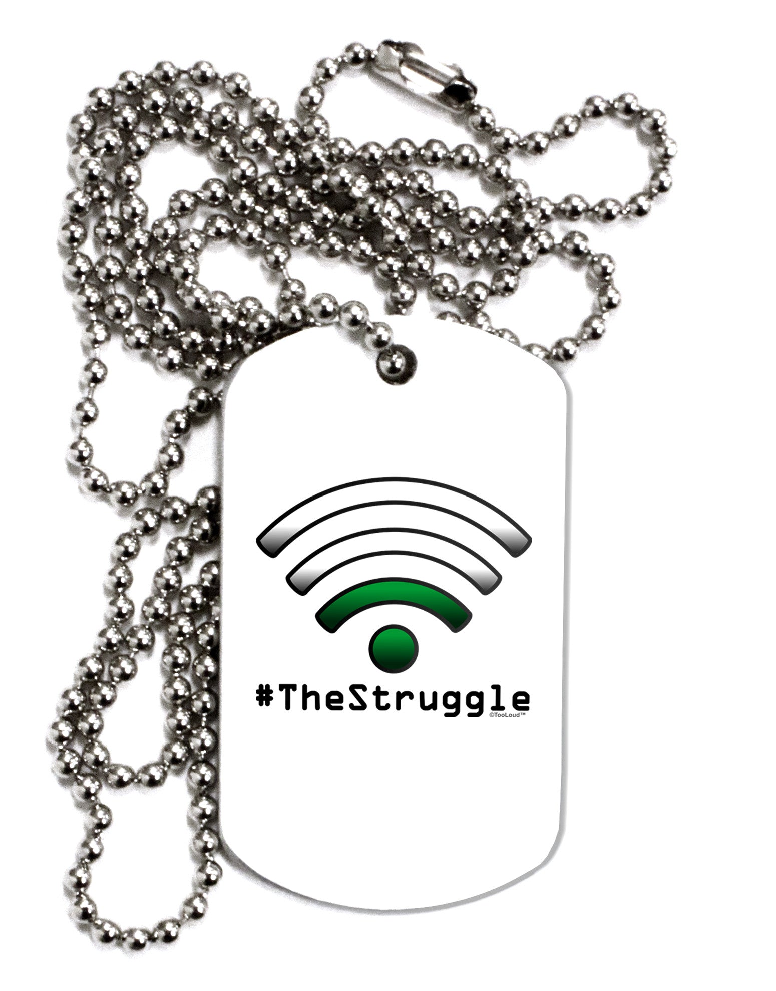 The Struggle - Low WiFi Adult Dog Tag Chain Necklace 6 Pieces