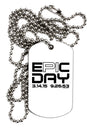 Epic Pi Day Text Design Adult Dog Tag Chain Necklace by TooLoud-Dog Tag Necklace-TooLoud-White-Davson Sales