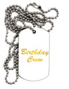 Birthday Crew Text Adult Dog Tag Chain Necklace by TooLoud-TooLoud-1 Piece-Davson Sales