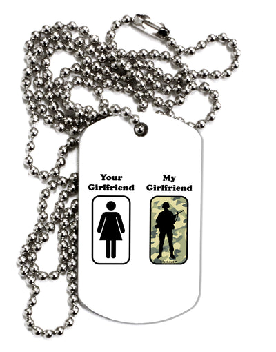 Your Girlfriend My Girlfriend Military Adult Dog Tag Chain Necklace by TooLoud-Dog Tag Necklace-TooLoud-1 Piece-Davson Sales