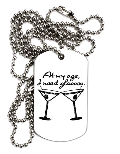 At My Age I Need Glasses - Martini Distressed Adult Dog Tag Chain Necklace by TooLoud-Dog Tag Necklace-TooLoud-White-Davson Sales