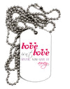 Love Isn't Love Until You Give It Away - Color Adult Dog Tag Chain Necklace-Dog Tag Necklace-TooLoud-White-Davson Sales