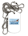 Don't Just Fly SOAR Adult Dog Tag Chain Necklace-Dog Tag Necklace-TooLoud-1 Piece-Davson Sales