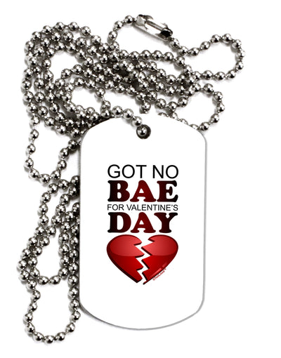 No Bae For Valentine's Day Adult Dog Tag Chain Necklace-Dog Tag Necklace-TooLoud-1 Piece-Davson Sales