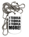 1 Tequila 2 Tequila 3 Tequila More Adult Dog Tag Chain Necklace by TooLoud-Dog Tag Necklace-TooLoud-White-Davson Sales