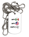 Mexican American 100 Percent Me Adult Dog Tag Chain Necklace by TooLoud-TooLoud-White-Davson Sales