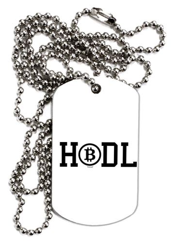 TooLoud HODL Bitcoin Adult Dog Tag Chain Necklace-Dog Tag Necklace-TooLoud-1 Piece-Davson Sales