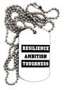 RESILIENCE AMBITION TOUGHNESS Adult Dog Tag Chain Necklace - 1 Piece T