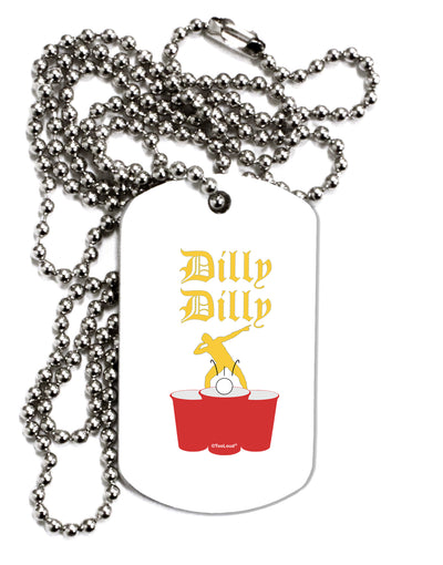 Dilly Dilly Funny Beer Adult Dog Tag Chain Necklace by TooLoud-Dog Tag Necklace-TooLoud-1 Piece-Davson Sales