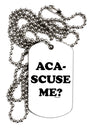 Aca-Scuse Me Adult Dog Tag Chain Necklace-Dog Tag Necklace-TooLoud-White-Davson Sales