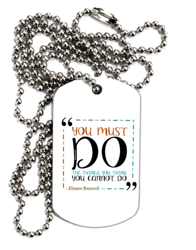 TooLoud You Must Eleanor R Adult Dog Tag Chain Necklace-Dog Tag Necklace-TooLoud-1 Piece-Davson Sales