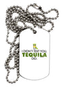 I Didn't Text You - Tequila Adult Dog Tag Chain Necklace-Dog Tag Necklace-TooLoud-1 Piece-Davson Sales