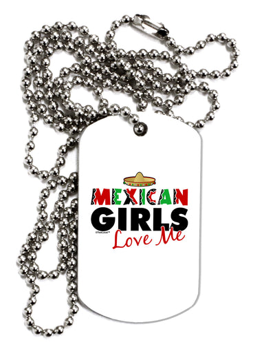 Mexican Girls Love Me Adult Dog Tag Chain Necklace-Dog Tag Necklace-TooLoud-1 Piece-Davson Sales