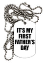 It's My First Father's Day Adult Dog Tag Chain Necklace by TooLoud-Dog Tag Necklace-TooLoud-White-Davson Sales