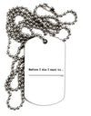 TooLoud Custom Before I Die Adult Dog Tag Chain Necklace-Dog Tag Necklace-TooLoud-1 Piece-Davson Sales