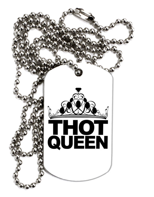 THOT Queen Adult Dog Tag Chain Necklace-Dog Tag Necklace-TooLoud-White-Davson Sales