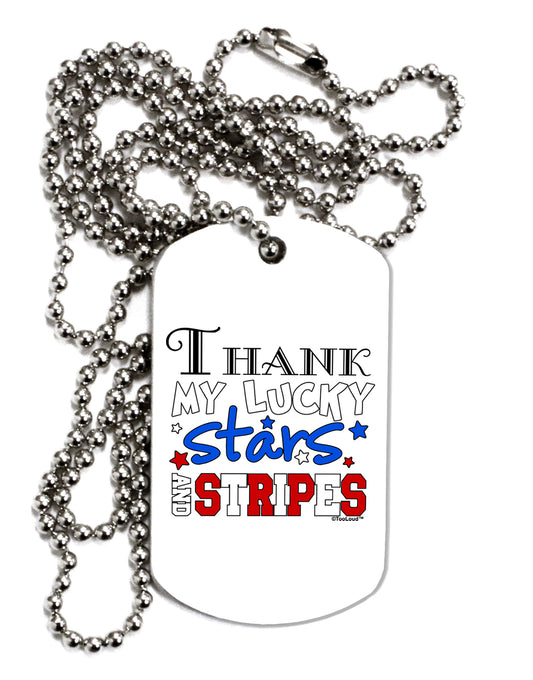 Thank My Lucky Stars and Stripes Color Adult Dog Tag Chain Necklace by TooLoud-Dog Tag Necklace-TooLoud-White-Davson Sales