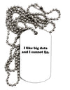 I Like Big Data Adult Dog Tag Chain Necklace by TooLoud-TooLoud-White-Davson Sales