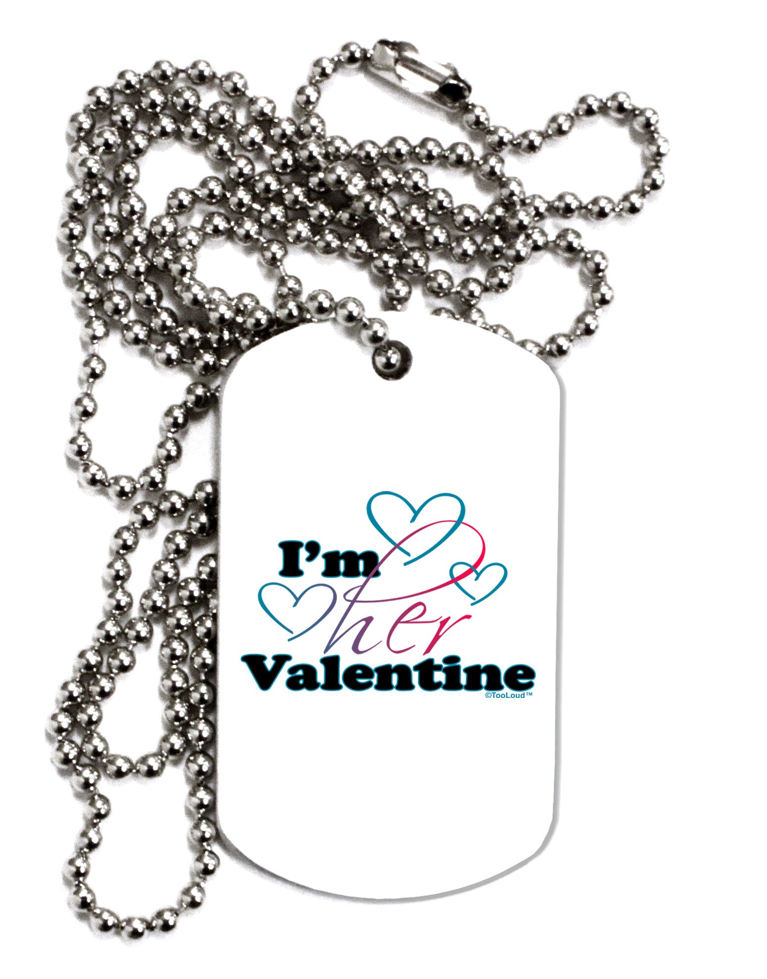 I'm HER Valentine Adult Dog Tag Chain Necklace-Dog Tag Necklace-TooLoud-1 Piece-Davson Sales