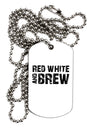 Red White and Brew Adult Dog Tag Chain Necklace by TooLoud-Dog Tag Necklace-TooLoud-White-Davson Sales