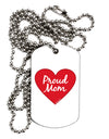 Proud Mom Heart Adult Dog Tag Chain Necklace by TooLoud-TooLoud-White-Davson Sales