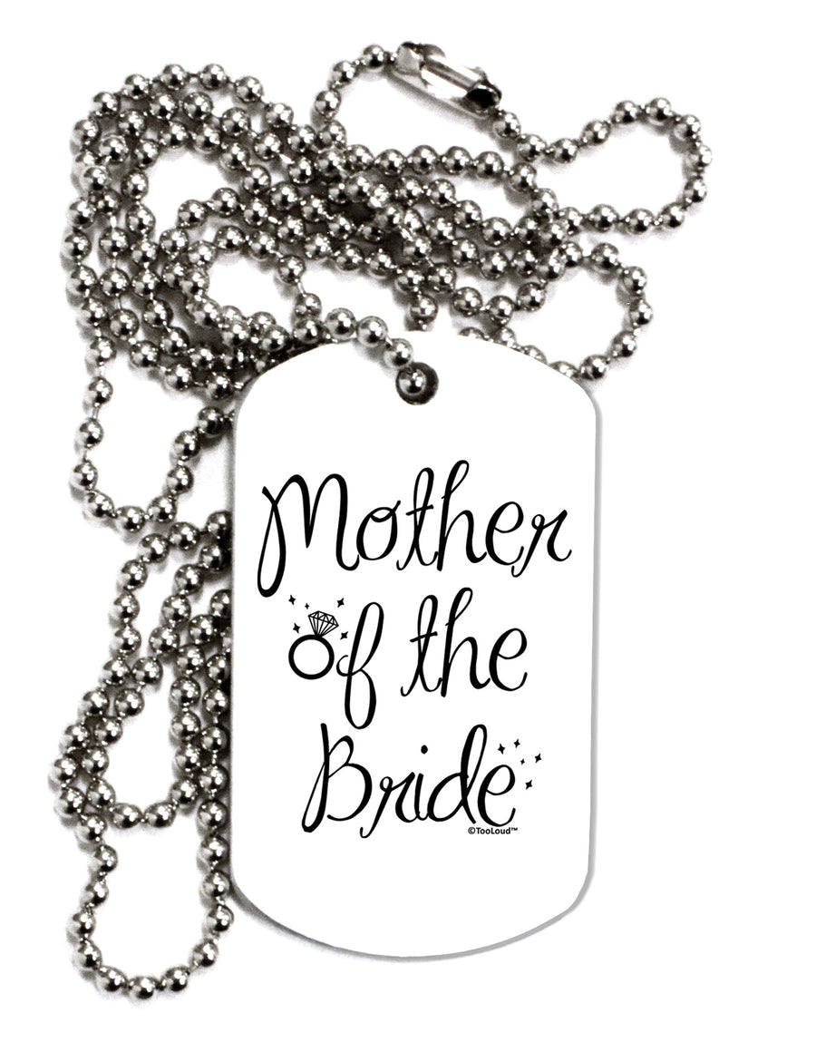 Mother of the Bride - Diamond Adult Dog Tag Chain Necklace-Dog Tag Necklace-TooLoud-White-Davson Sales