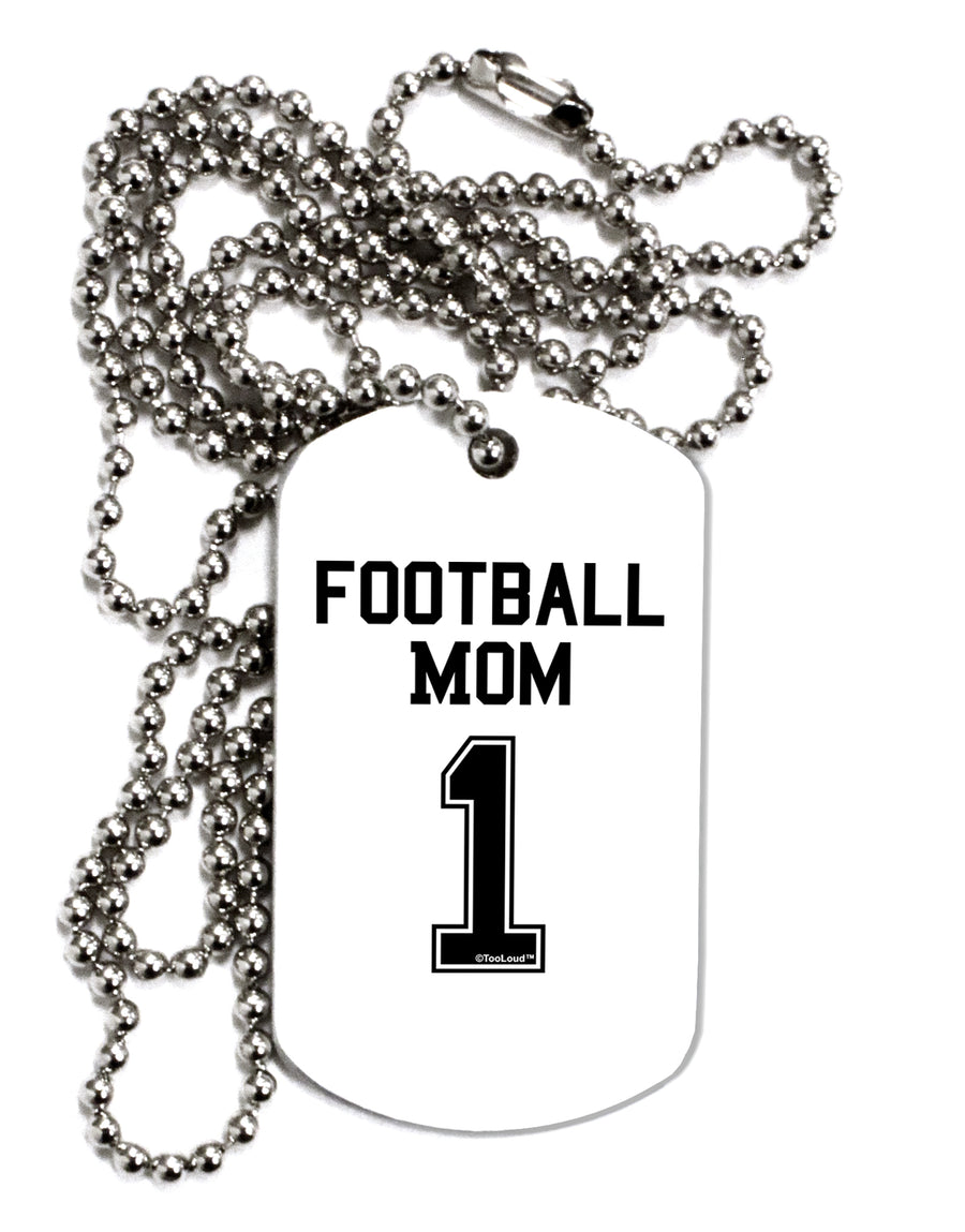 Football Mom Jersey Adult Dog Tag Chain Necklace by TooLoud-TooLoud-White-Davson Sales