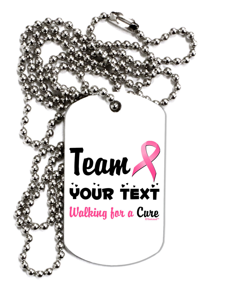 Personalized Team -Name- Breast Cancer Walk - Walking for a Cure Adult Dog Tag Chain Necklace-Dog Tag Necklace-TooLoud-White-Davson Sales