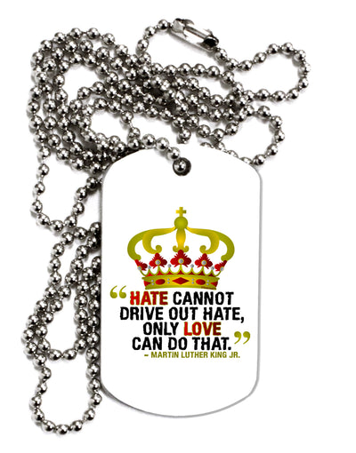 MLK - Only Love Quote Adult Dog Tag Chain Necklace-Dog Tag Necklace-TooLoud-1 Piece-Davson Sales