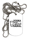 Vodka Is My Spirit Animal Adult Dog Tag Chain Necklace-Dog Tag Necklace-TooLoud-1 Piece-Davson Sales