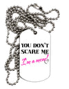 You Don't Scare Me - I'm a Mom Adult Dog Tag Chain Necklace by TooLoud-Dog Tag Necklace-TooLoud-White-Davson Sales