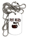 Pot Head - Coffee Adult Dog Tag Chain Necklace-Dog Tag Necklace-TooLoud-1 Piece-Davson Sales