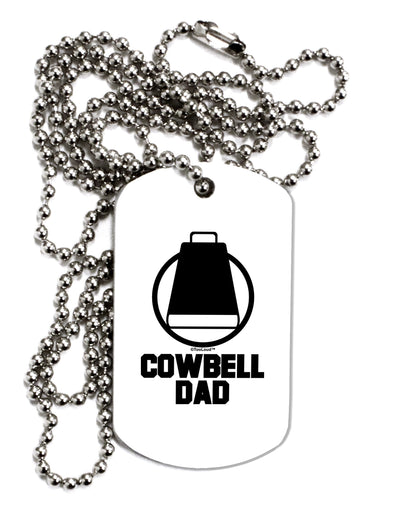 Cowbell Dad Adult Dog Tag Chain Necklace by TooLoud-Dog Tag Necklace-TooLoud-White-Davson Sales