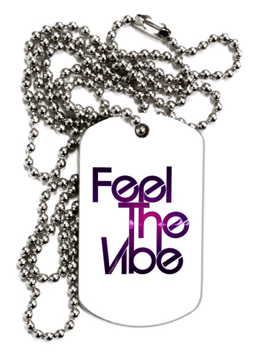 Feel The Vibe Adult Dog Tag Chain Necklace-Dog Tag Necklace-TooLoud-1 Piece-Davson Sales