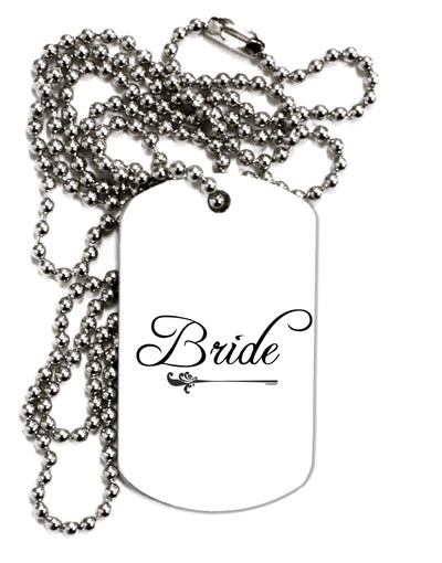 TooLoud Bride Adult Dog Tag Chain Necklace-Dog Tag Necklace-TooLoud-1 Piece-Davson Sales