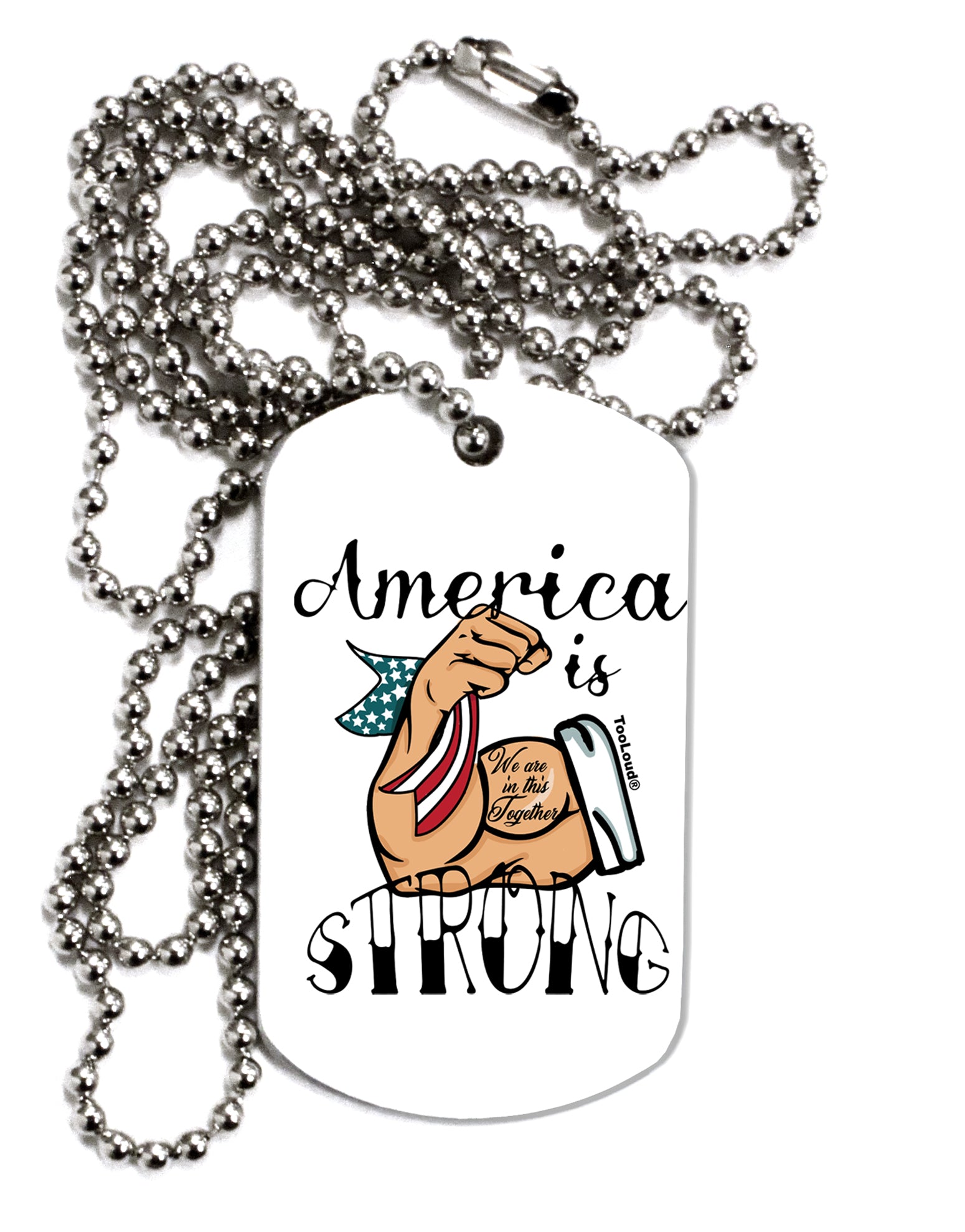 TooLoud America is Strong We will Overcome This Adult Dog Tag Chain Necklace-Dog Tag Necklace-TooLoud-1 Piece-Davson Sales