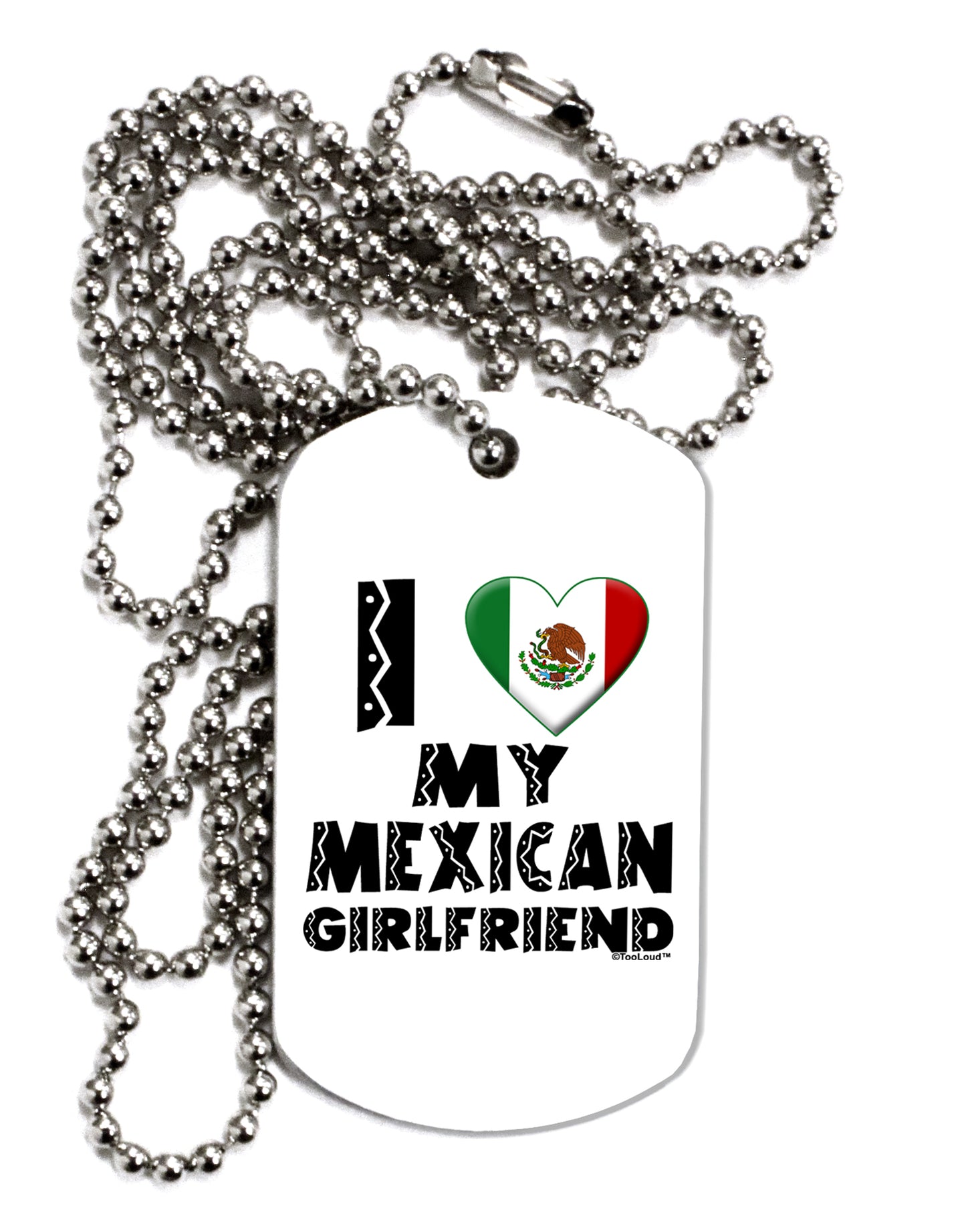 I Heart My Mexican Girlfriend Adult Dog Tag Chain Necklace by TooLoud-Dog Tag Necklace-TooLoud-White-Davson Sales