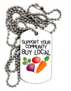 Support Your Community - Buy Local Adult Dog Tag Chain Necklace-Dog Tag Necklace-TooLoud-White-Davson Sales