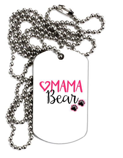 Mama Bear Paws Adult Dog Tag Chain Necklace-Dog Tag Necklace-TooLoud-1 Piece-Davson Sales