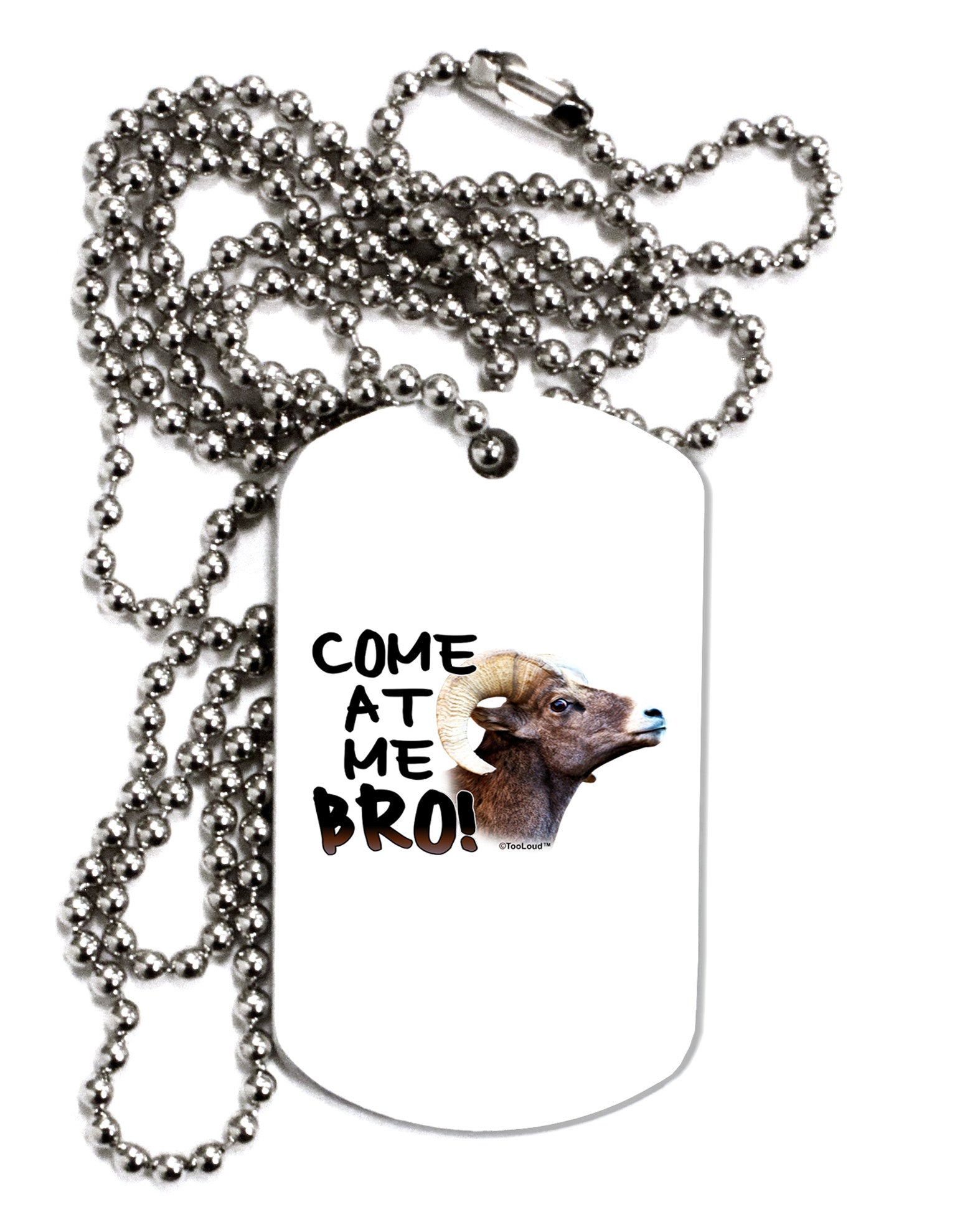 Come at Me Bro Big Horn Adult Dog Tag Chain Necklace
