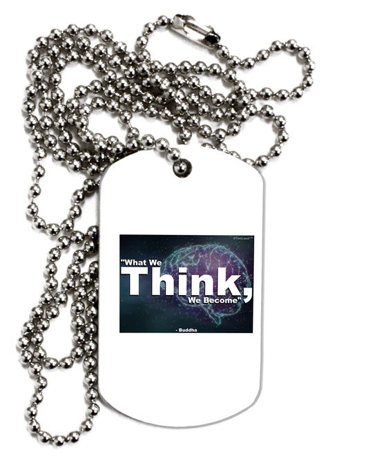 TooLoud What We Think Buddha Adult Dog Tag Chain Necklace-Dog Tag Necklace-TooLoud-1 Piece-Davson Sales