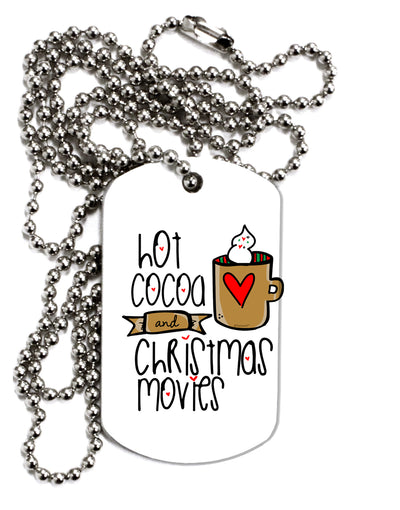 TooLoud Hot Cocoa and Christmas Movies Adult Dog Tag Chain Necklace-Dog Tag Necklace-TooLoud-1 Piece-Davson Sales